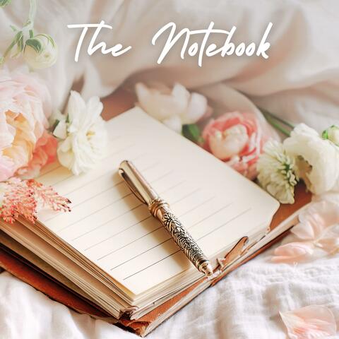 The Notebook (Main Title)