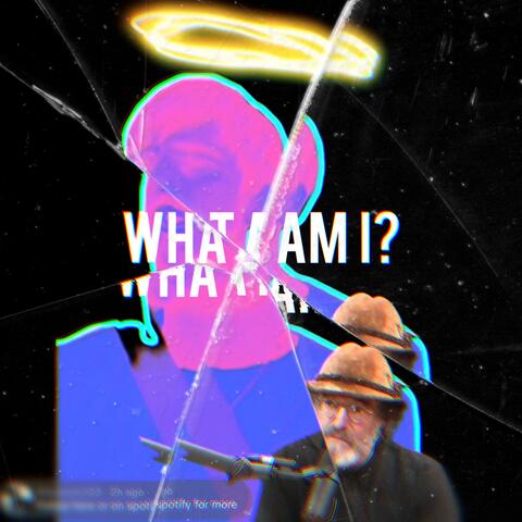 What Am I?