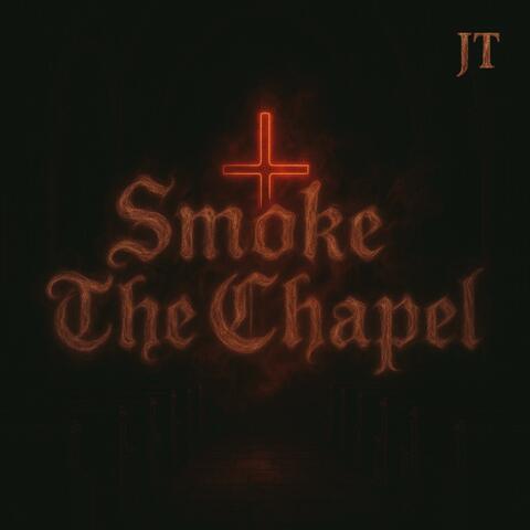 Smoke In The Chapel