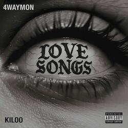 Love Songs (feat. Kiloo)