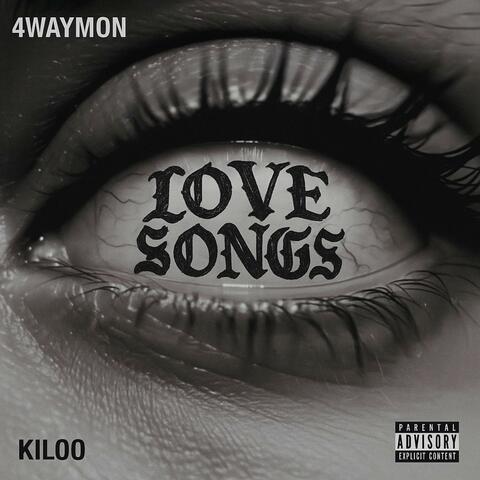 Love Songs (feat. Kiloo)