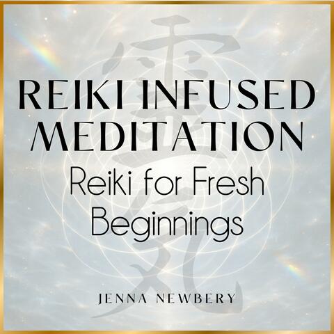 Reiki for Fresh Beginnings