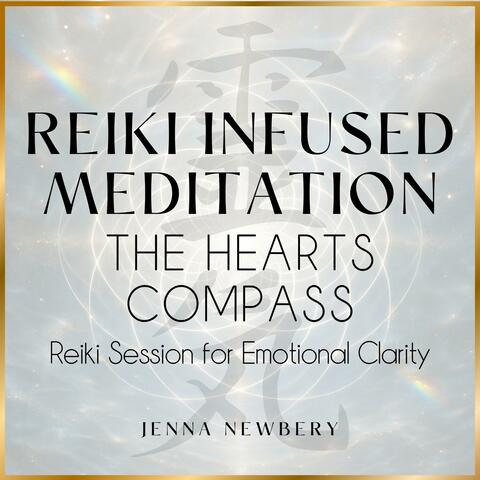 The Hearts Compass (Reiki Session for Emotional Clarity)