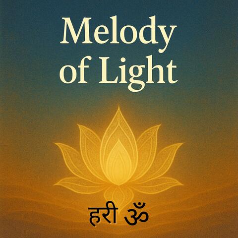 Melody of Light (प्रकाश की धुन) | Hari Om