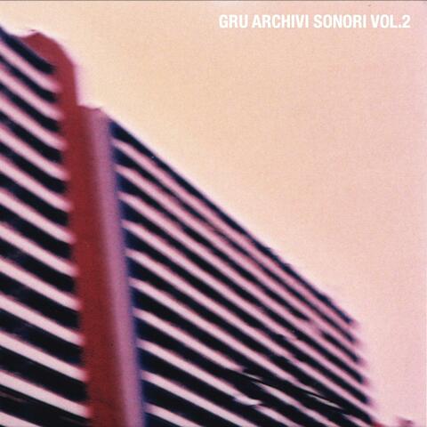 Gru Archivi Sonori Volume 2