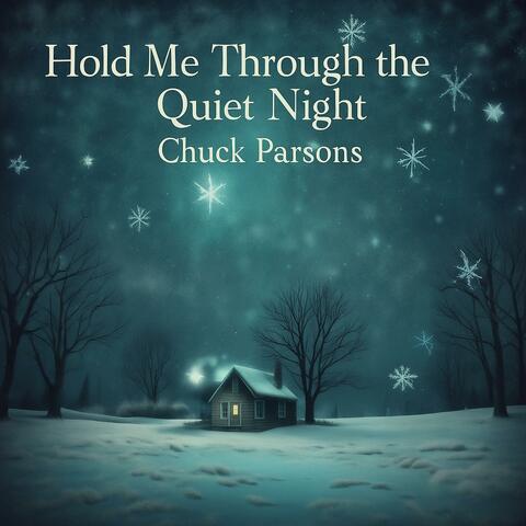 Hold Me Through The Quiet Night