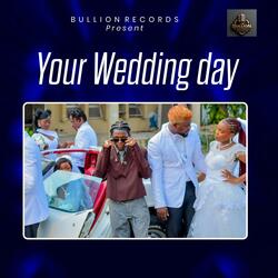 Your Wedding Day