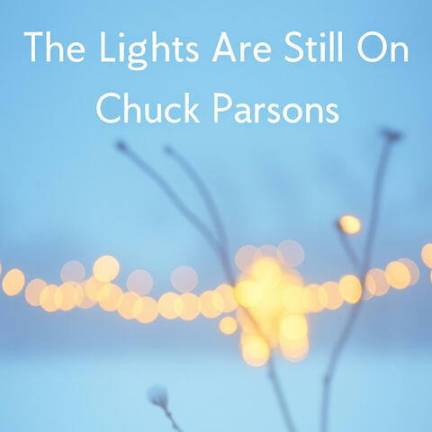 The Lights Are Still On
