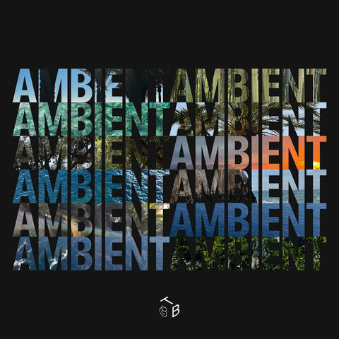 AMBIENT (Long Versions)