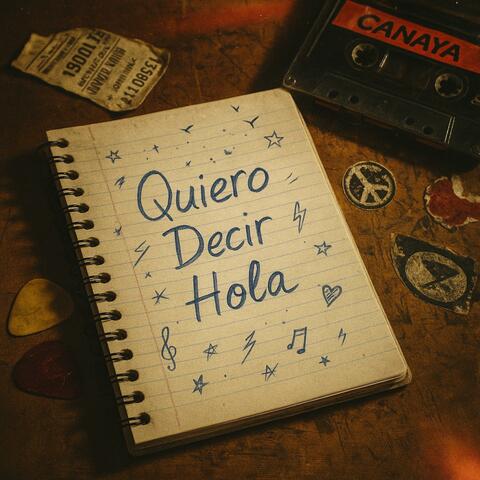 Quiero Decir Hola