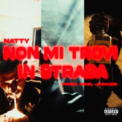 NON MI TROVI IN STRADA