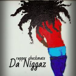 Da Niggaz