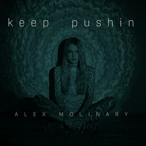 KEEP PUSHIN (Radio Edit)