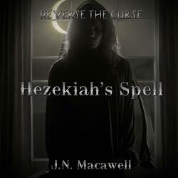 Hezekiah's Spell