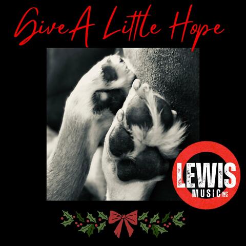 Give A Little Hope