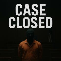 Case closed