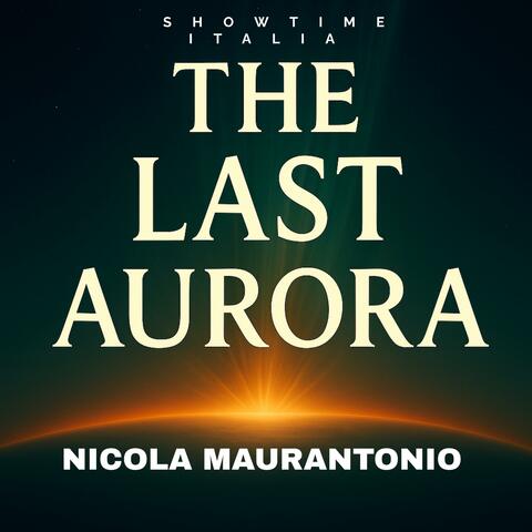 The Last Aurora