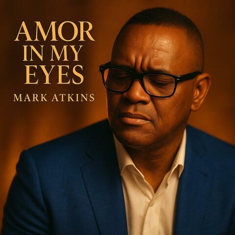 AMOR IN MY EYES