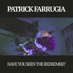 Have You Seen the Redeemer? (2009 Stereo Mix)