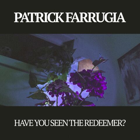 Have You Seen the Redeemer?