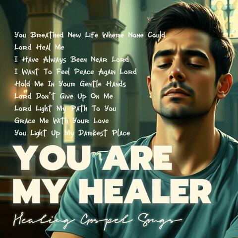 You Are My Healer