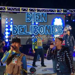 Bien Belicones (En Vivo)