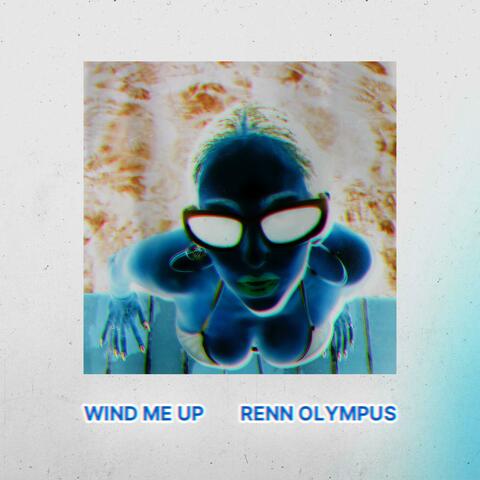 Wind Me Up (Stripped)