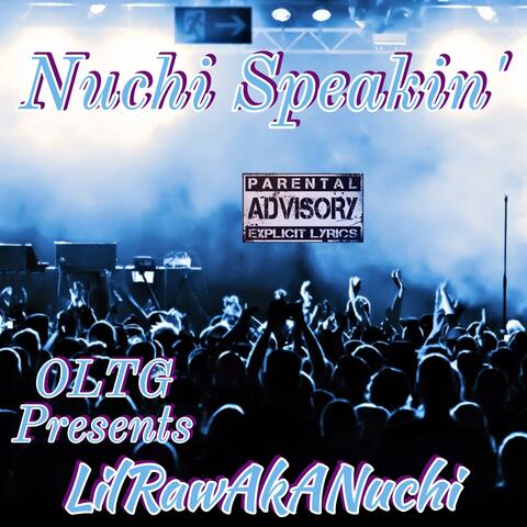 Nuchi Speakin'