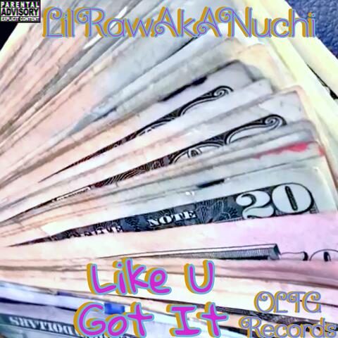Like U Got It