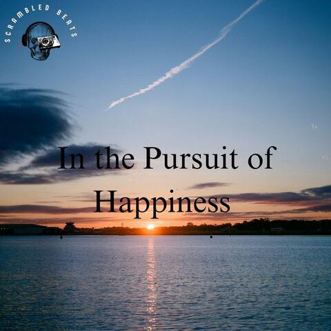 In the Pursuit of Happiness