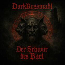 Der Schwur des Bael