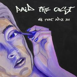 Paid The Cost (feat. Adz Juu)