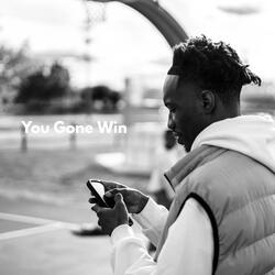 You Gone Win (feat. Simone)