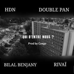 Qui d'entre nous ? (feat. HDN, Bilal Benjany & D.Pan)