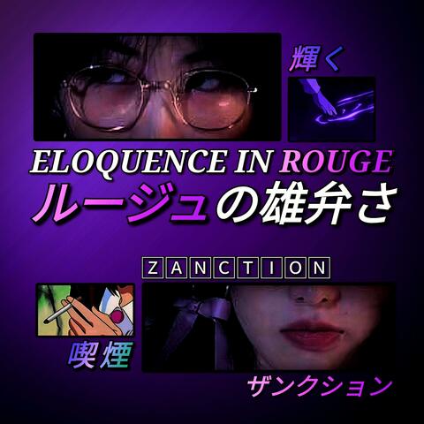 ELOQUENCE IN ROUGE