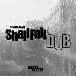 Shall Fall In Dub