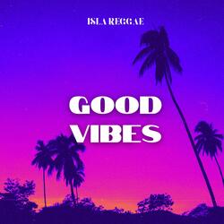 Good Vibes