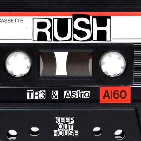 RUSH (feat. TR3)