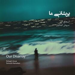 Our Disarray (feat. Eshagh Anvar)
