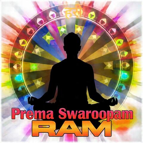 Prema Swaroopam Ram (प्रेमस्वरूपम् राम) (Special Version)