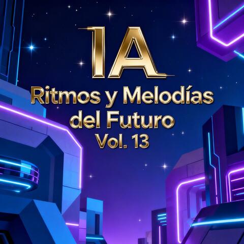 IA Ritmos y Melodías del Futuro Vol. 13