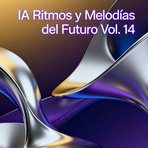 IA Ritmos y Melodías del Futuro Vol. 14