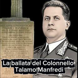 La Ballata del Colonnello Talamo Manfredi