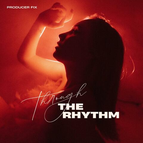 Through The Rhythm