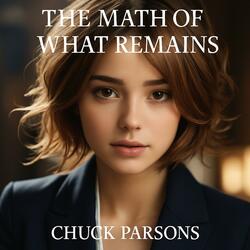 The Math of What Remains