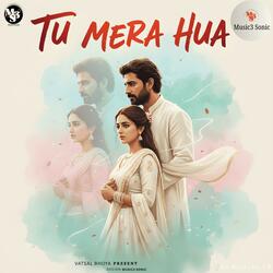 Tu Mera Hua