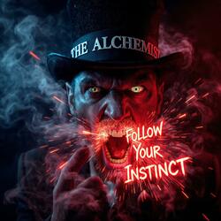 Follow Your Instinct