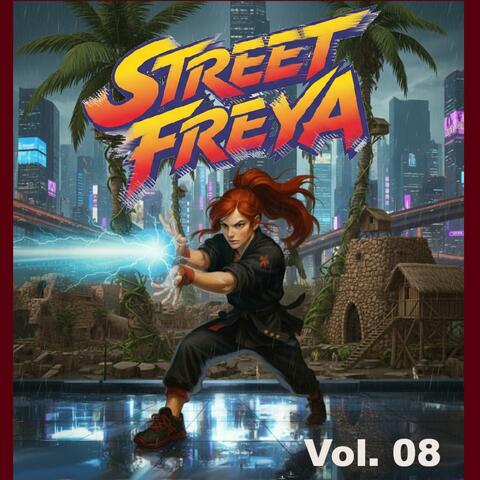 Street Freya, Vol. 08