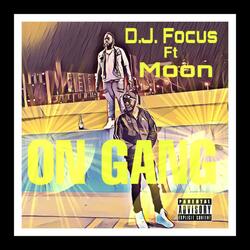 On Gang (feat. Moon Tvonj)