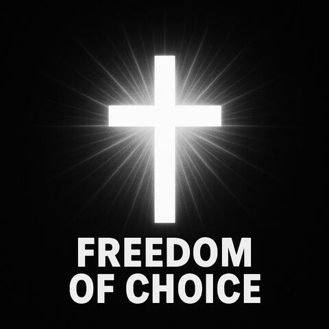 Freedom of Choice